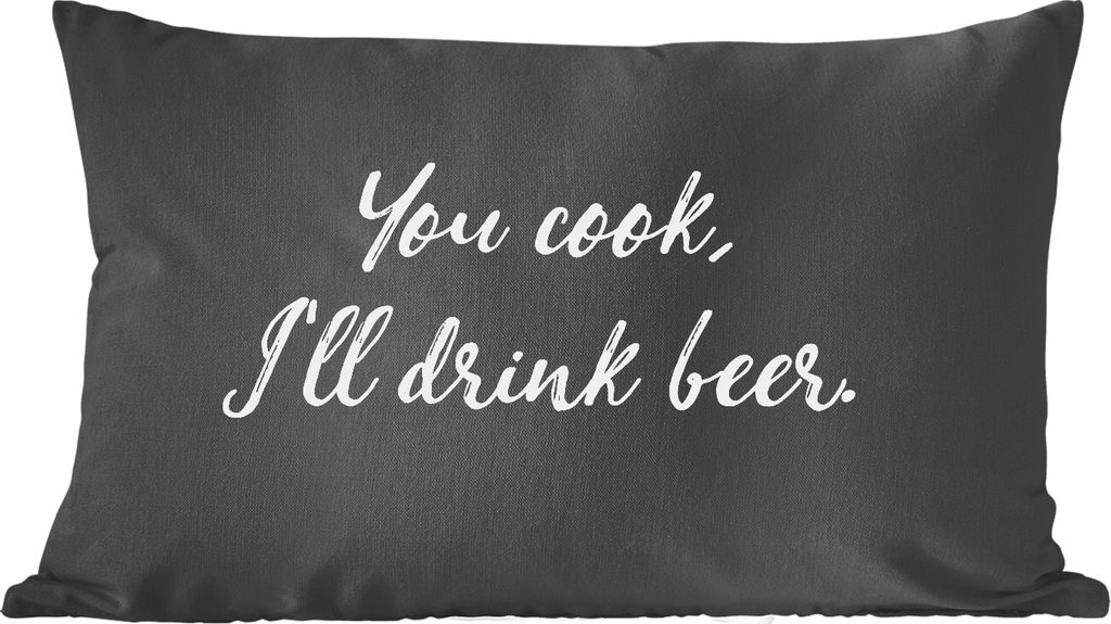 MuchoWow Zierkissen Sofakissen Wohnzimmer Dekokissen 60x40 cm Zitate - Bier - Trinken - Sprichwörter - Du kochst, ich trinke Bier - Kopfkissen -...