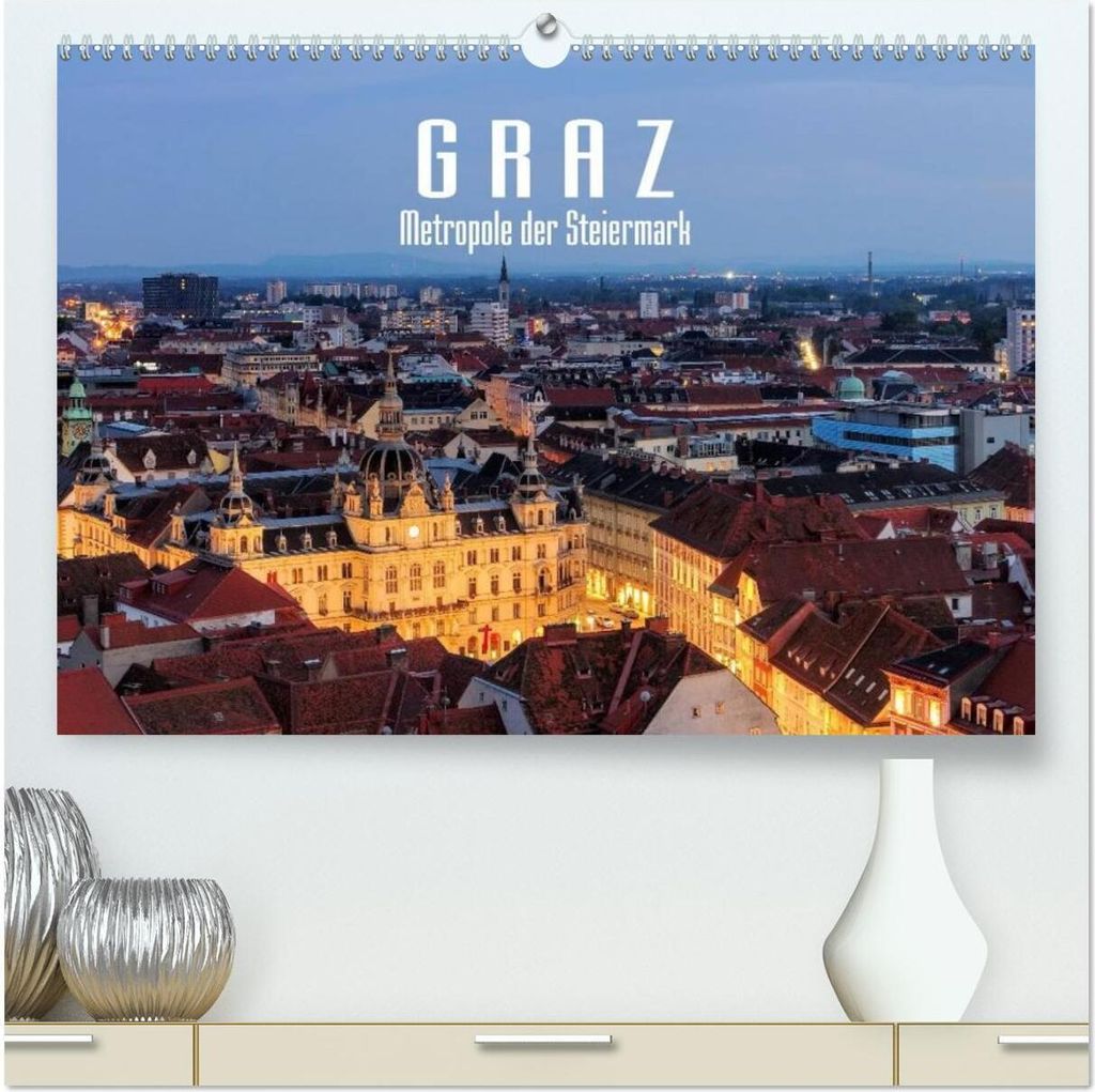 Graz - Metropole der Steiermark (hochwertiger Premium Wandkalender 2026 DIN A2 quer), Kunstdruck in Hochglanz