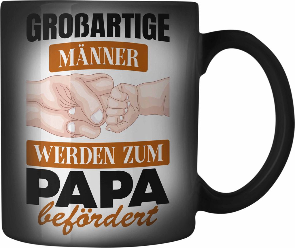 Trendation - Großartige Männer werden Zum Papa Befördert Farbwechsel Zauber-Tasse Geschenk Du Wirst Vater Geschenkidee (Schwarz)