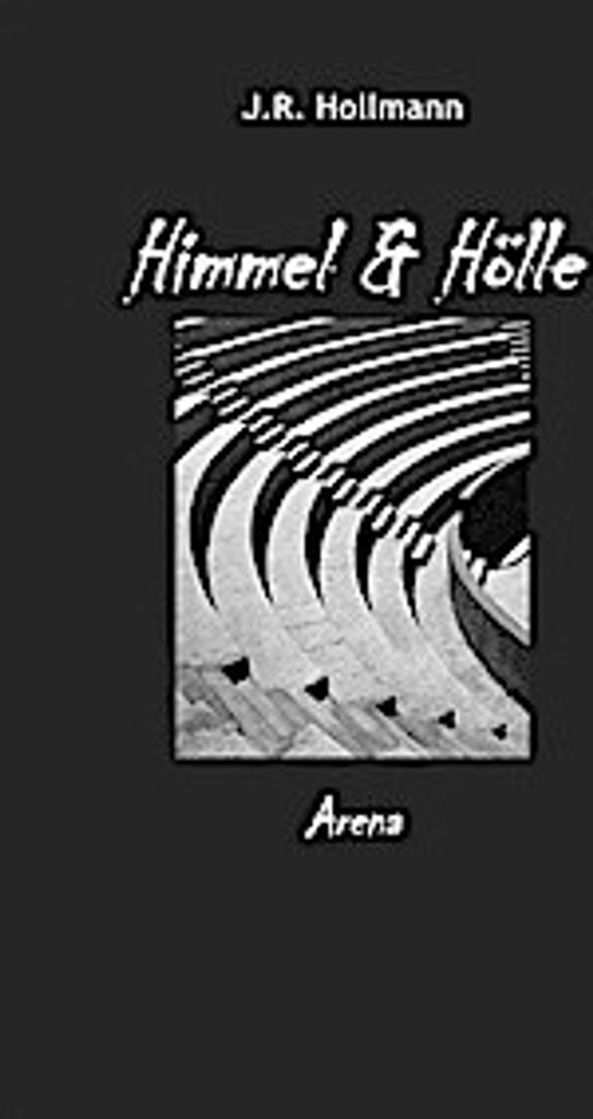 Himmel und Hölle