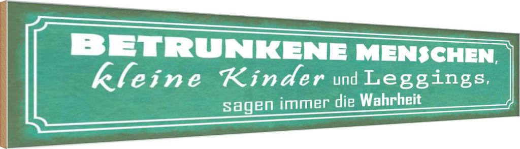 vianmo Holzschild 10x46 cm betrunkene Menschen Wahrheit Spruch Zitat