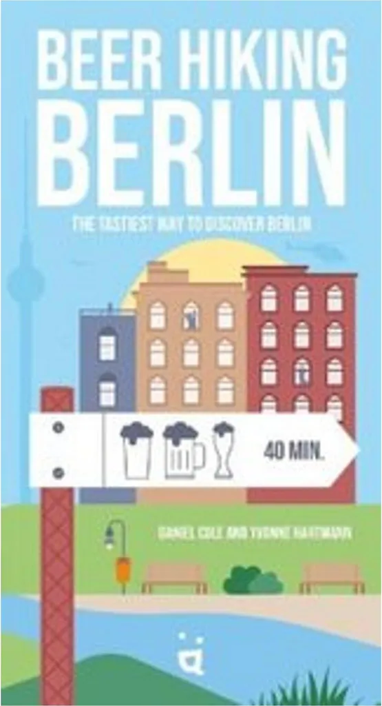 Beer Hiking Berlin : le guide ultime des randonnées brassicoles en ville