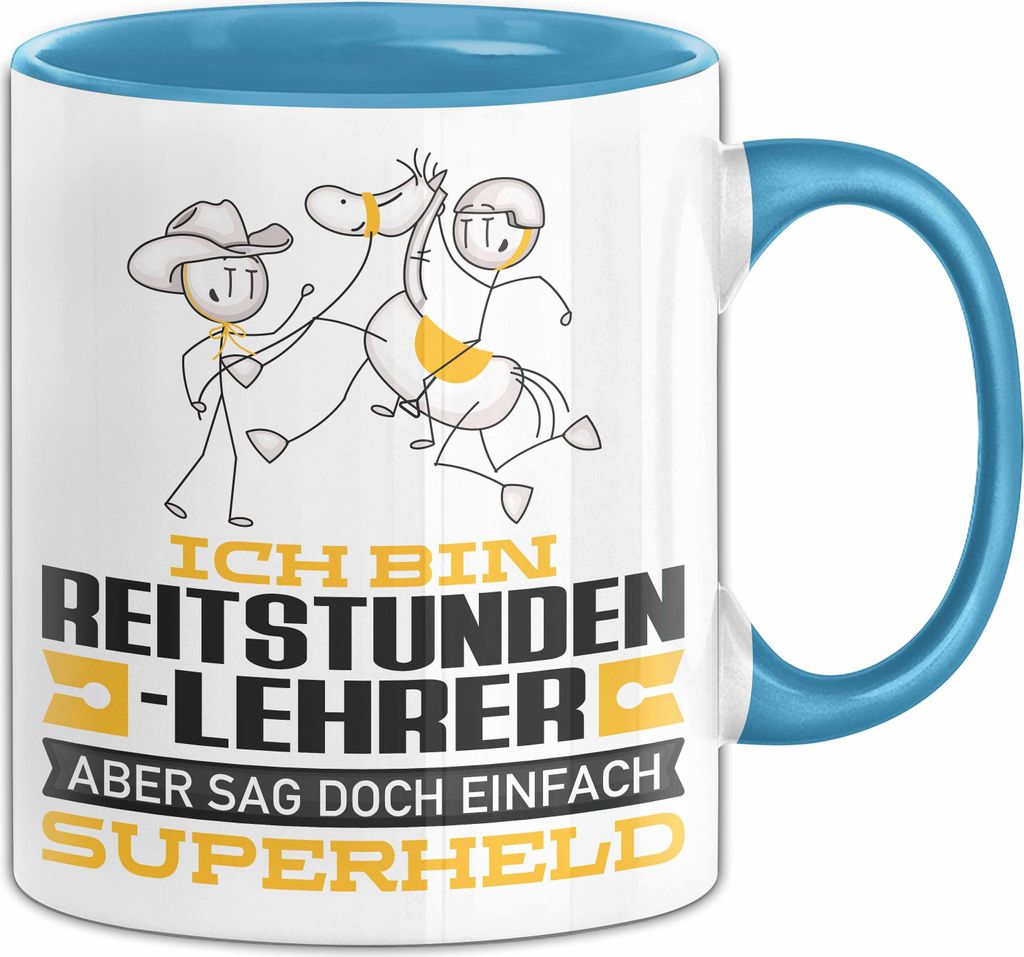 Reitstundenlehrer Geschenk Tasse Ich Bin Reitstundenlehrer Aber Sag Doch Einfach Superheld Lustige Geschenkdiee für Reitstundenlehrer Kaffee-Beche...