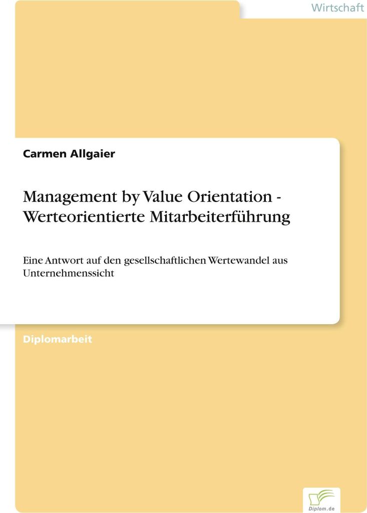 Management by Value Orientation - Werteorientierte Mitarbeiterführung