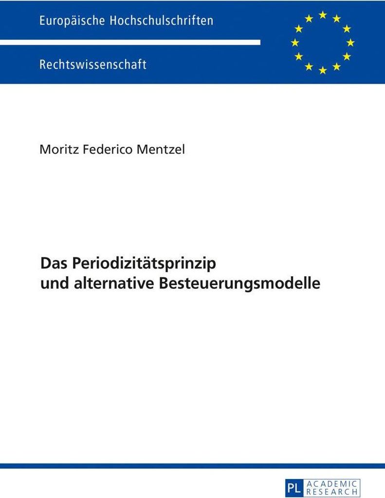 Das Periodizitätsprinzip und alternative Besteuerungsmodelle