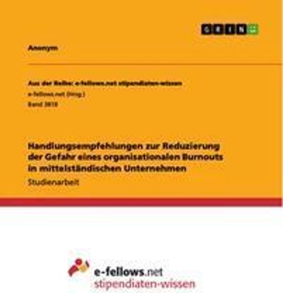 Handlungsempfehlungen zur Reduzierung der Gefahr eines organisationalen Burnouts in mittelständischen Unternehmen