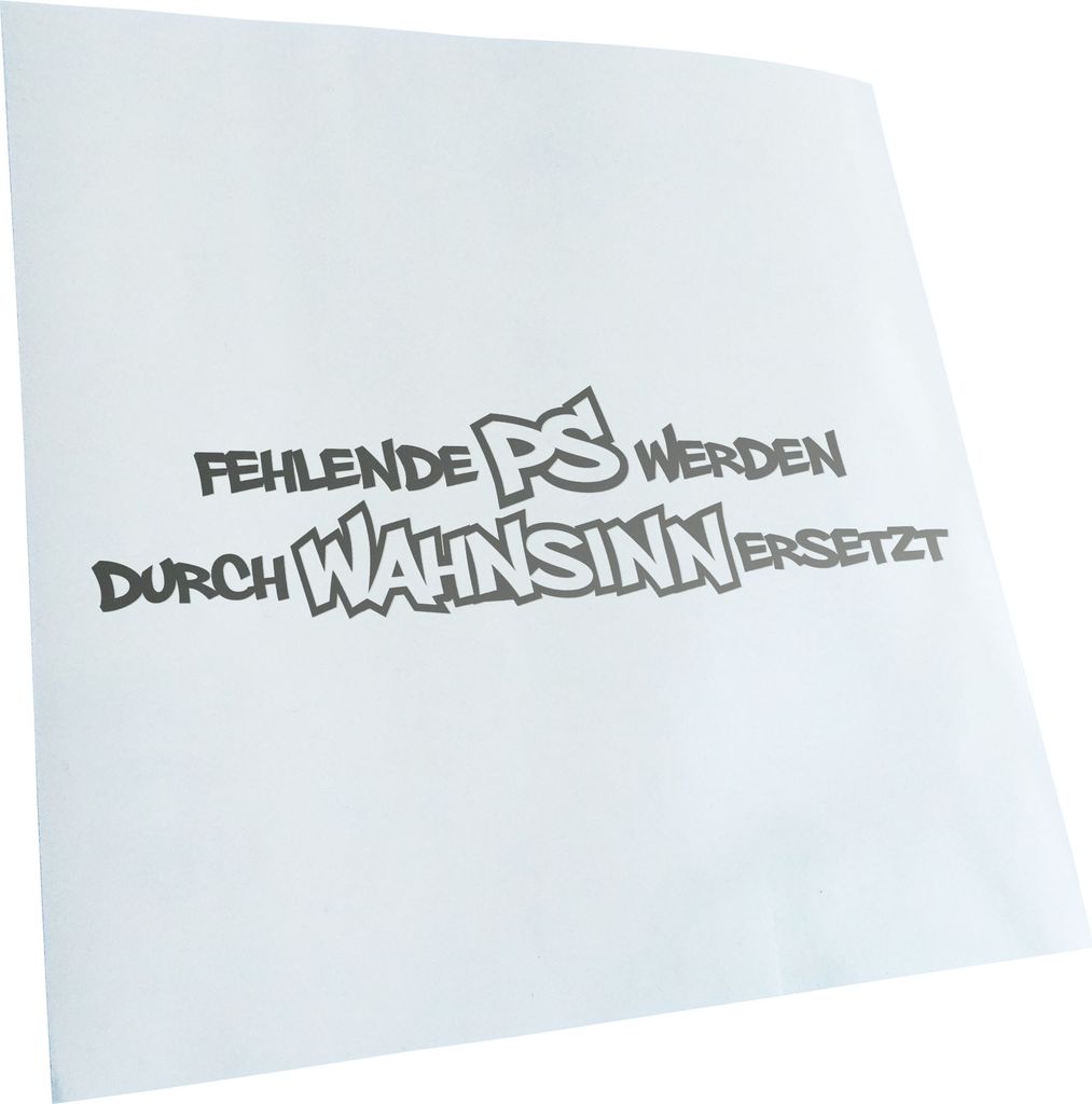 Kiwistar - Autoaufkleber - Fehlende PS Werden durch Wahnsinn ersetzt - Heckscheibenaufkleber - Aufkleber für Auto Kfz Fahrrad, LKW, Truck Mofa