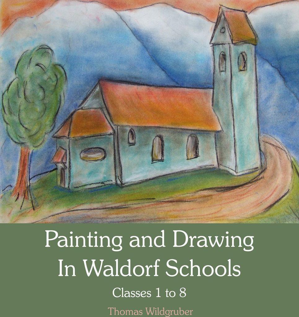Painting and Drawing in Waldorf Schools
