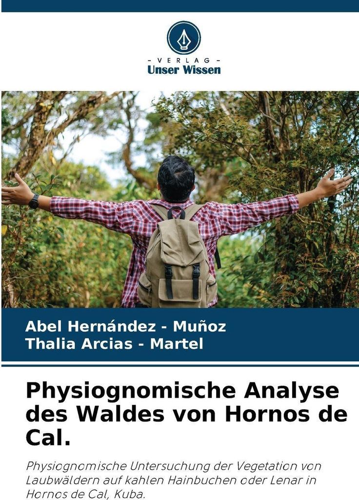 Physiognomische Analyse des Waldes von Hornos de Cal.