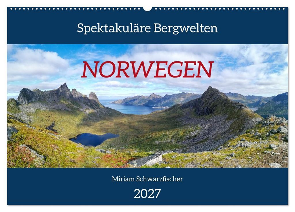 Spektakuläre Bergwelten Norwegen (Wandkalender 2027 DIN A2 quer), CALVENDO Monatskalender