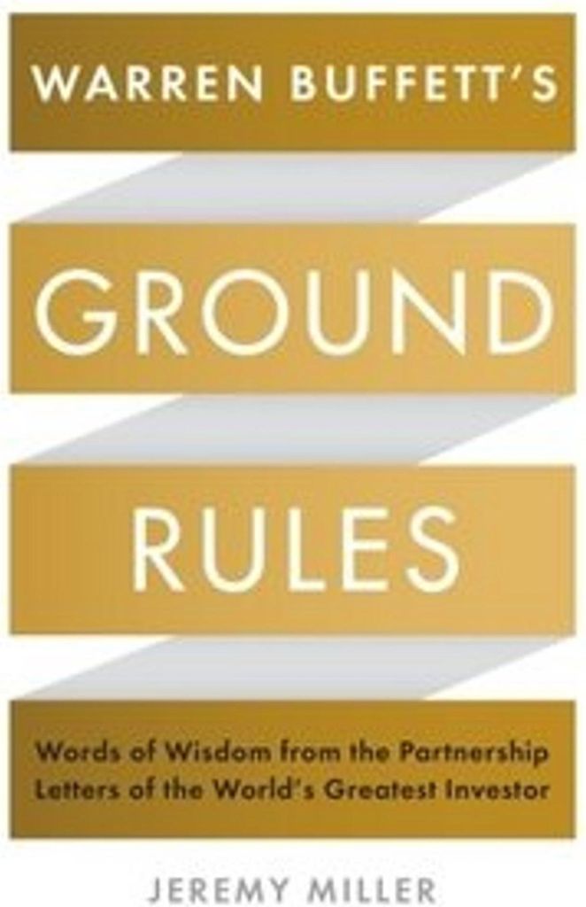 Warren Buffett's Ground Rules