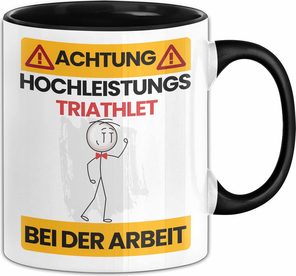 Triathlet Tasse Geschenk Lustiger Spruch Geschenkidee für Triathlet Achtung Hochleistungs Triathlet Bei Der Arbeit (Schwarz)