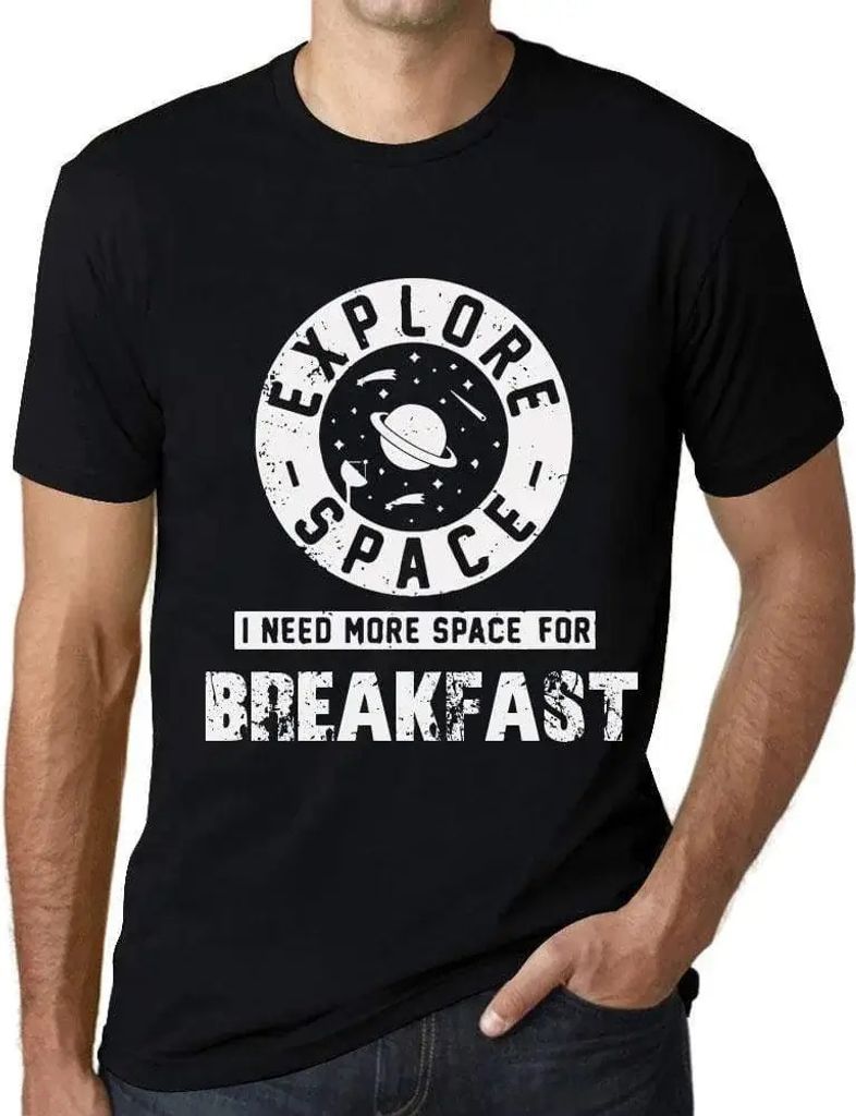 Herren Grafik T-Shirt Explore Space I Need More Space For Breakfast Öko-Verantwortlich Vintage Jahrgang Kurzarm Lustige Druck Geburtstag Geschenk ...