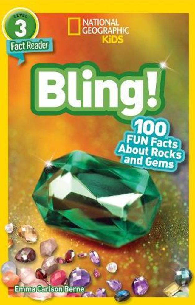 Bling! (National Geographic Kids Readers, Level 3/Fact Reader)