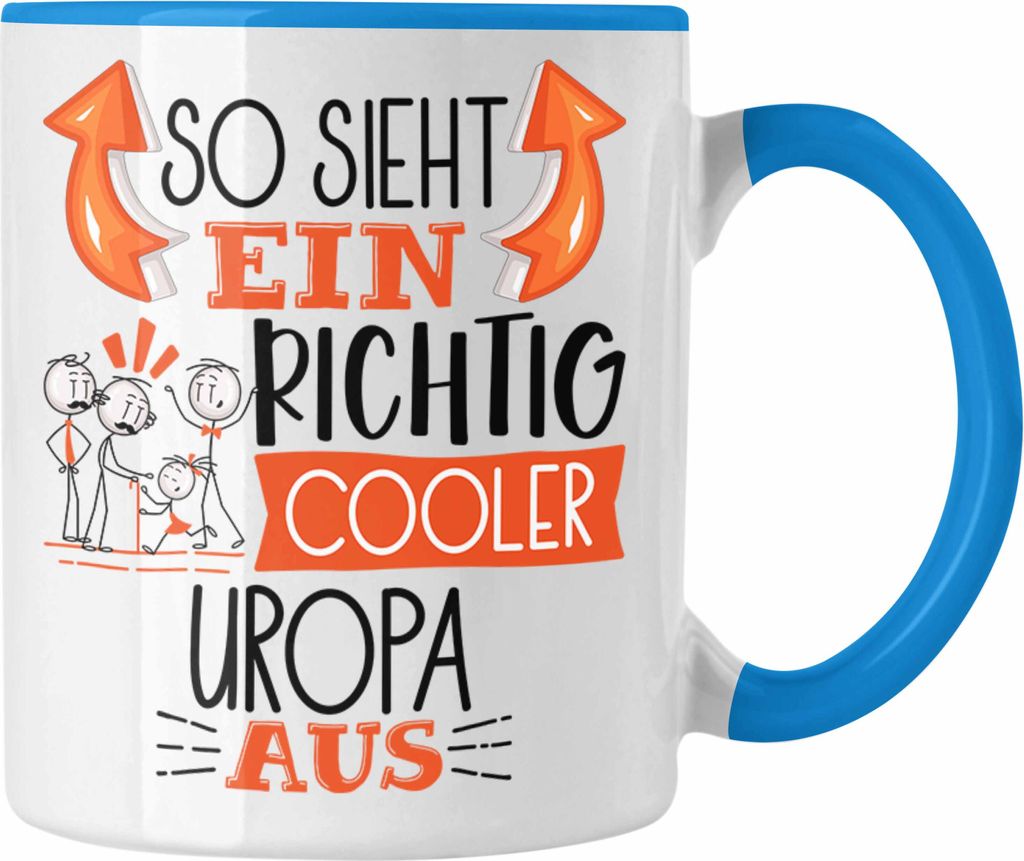 Trendation - Uropa Tasse Geschenk So Sieht Ein RIchtig Cooler Uropa Aus Geschenkidee Lustiger Spruch Geburtstag Becher Kaffeetasse (Blau)