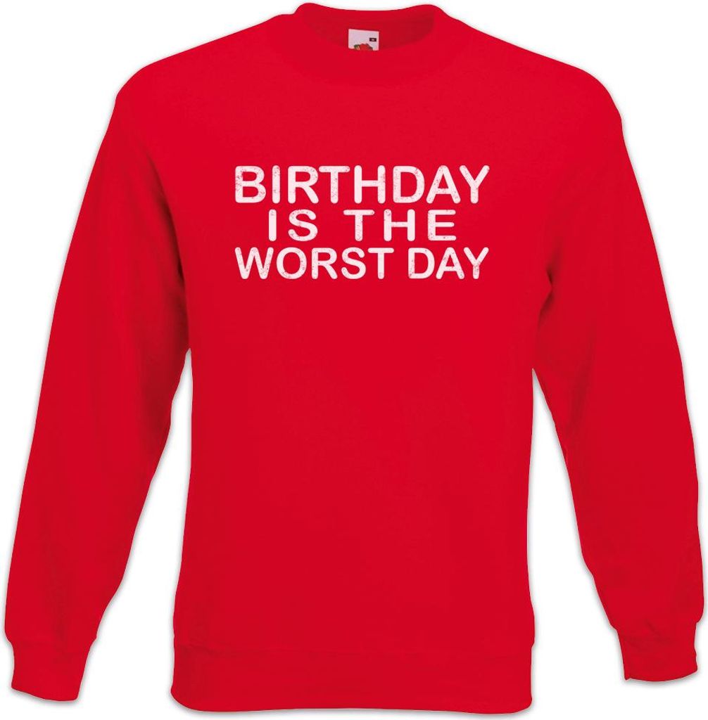 Urban Backwoods Birthday Is The Worst Day, Sweatshirt, Farbe: Rot, Größe: L