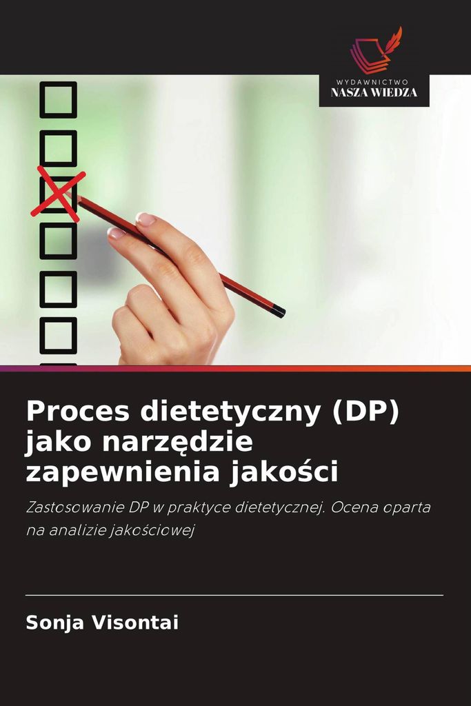 Proces dietetyczny (DP) jako narz¿dzie zapewnienia jako¿ci