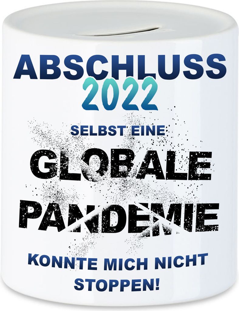 Abschluss 2022 Selbst Eine Globale Pandemie Konnte Mich Nicht Stoppen Spardose Schüler Studenten Ausbildung Studium