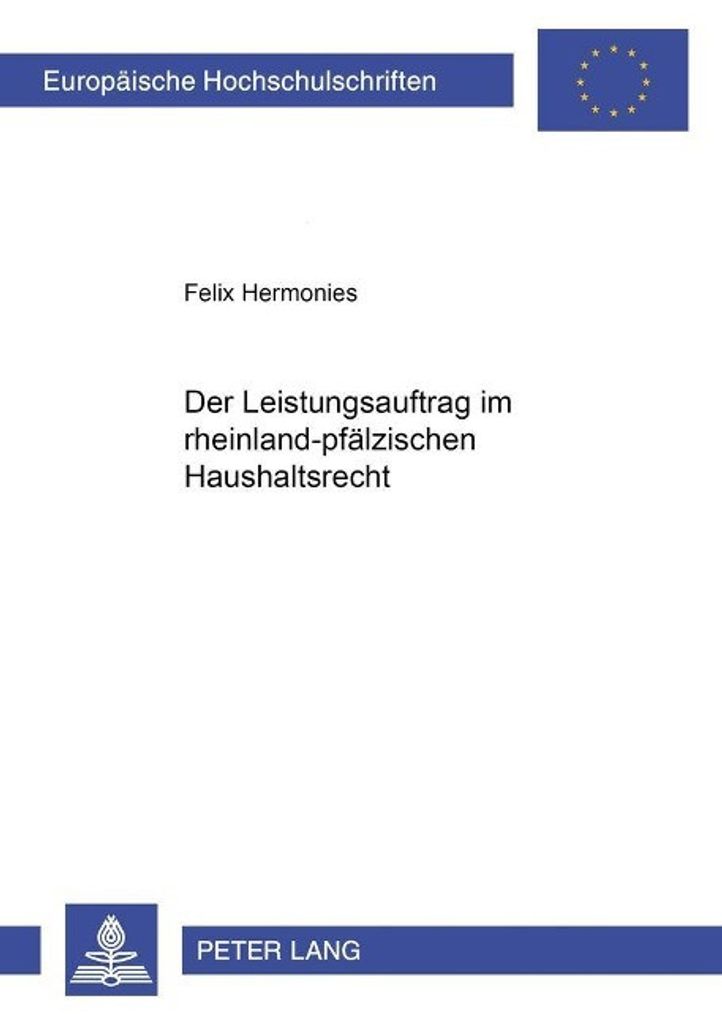 Der Leistungsauftrag im rheinland-pfälzischen Haushaltsrecht