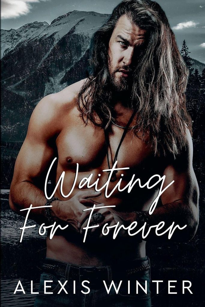 Waiting for Forever