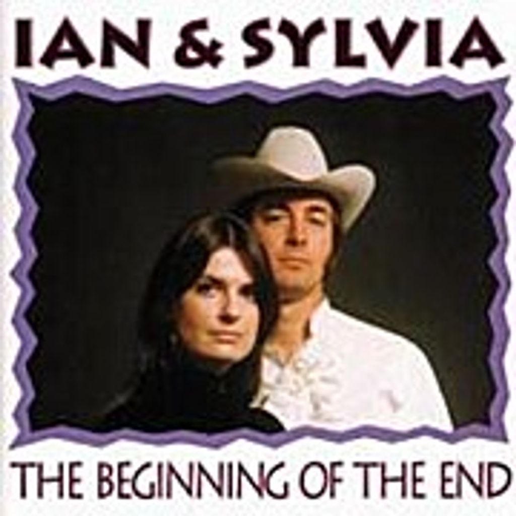 Ian & Sylvia: Beginning Of The End
