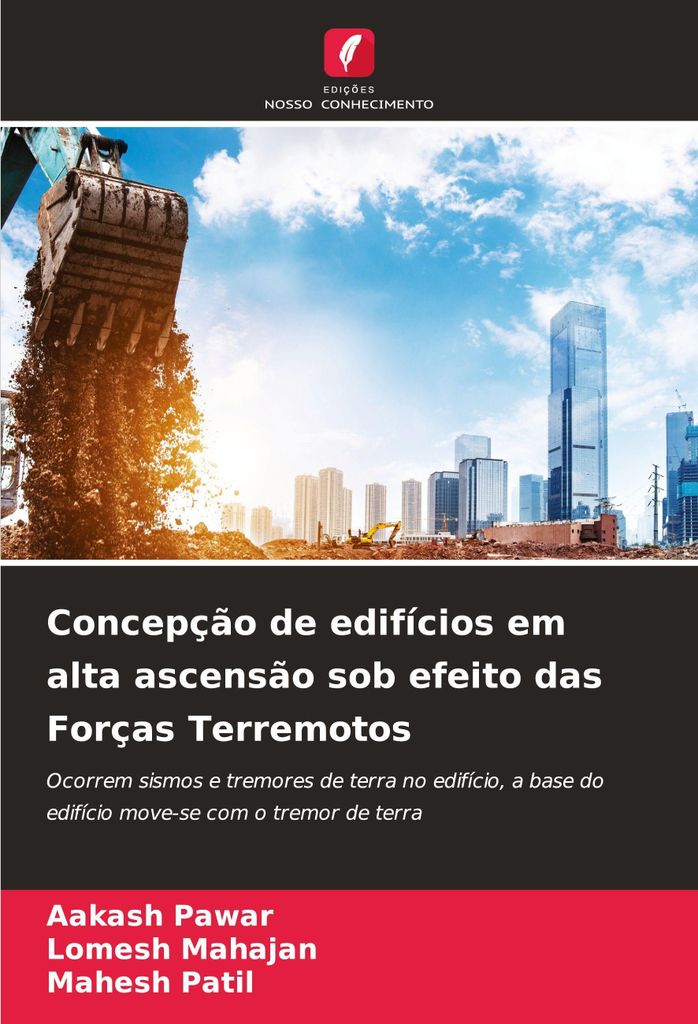 Concepção de edifícios em alta ascensão sob efeito das Forças Terremotos