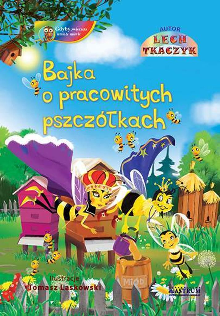 Das Märchen von den fleißigen Bienen von Lech Tkaczyk (Buch auf Polnisch)