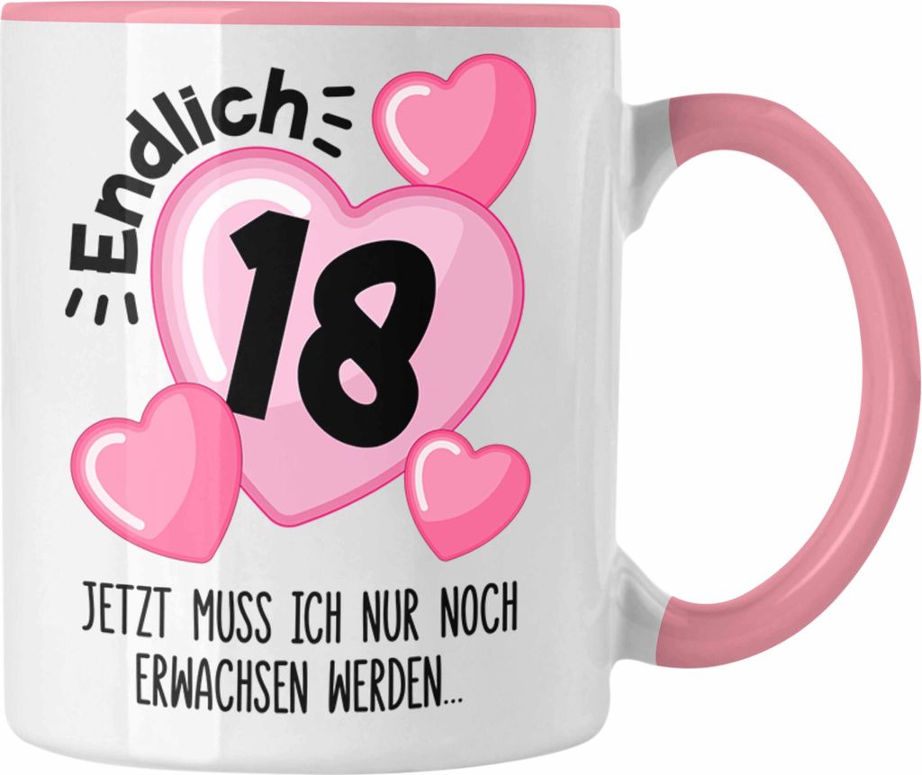 Trendation - 18. Geburtstag Tasse Geschenk Mädchen Geschenkidee Lustig Spruch 18 Geschenke Geschenkideen zum 18 Bday 18er (Rosa)