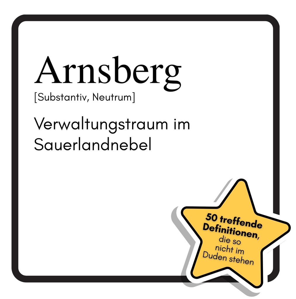 Arnsberg: Verwaltungstraum im Sauerlandnebel. Das lustige Geschenkbuch für Mann, Frau, Kollege, Freund zu Geburtstag, Weihnachten