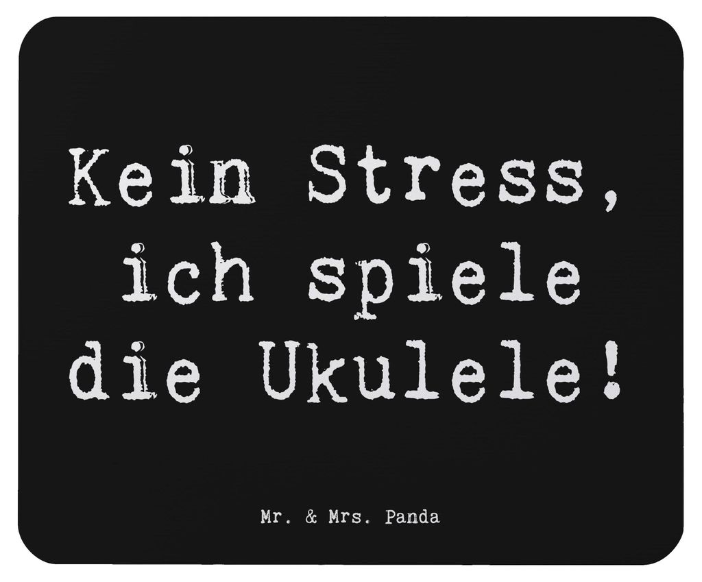 Mr. & Mrs. Panda Mauspad Spruch Ukulele Entspannung - Schwarz - Geschenk, Lieder, Musik, Lernen, laptop mousepad, computer, Stressabbau, Spielen, H...