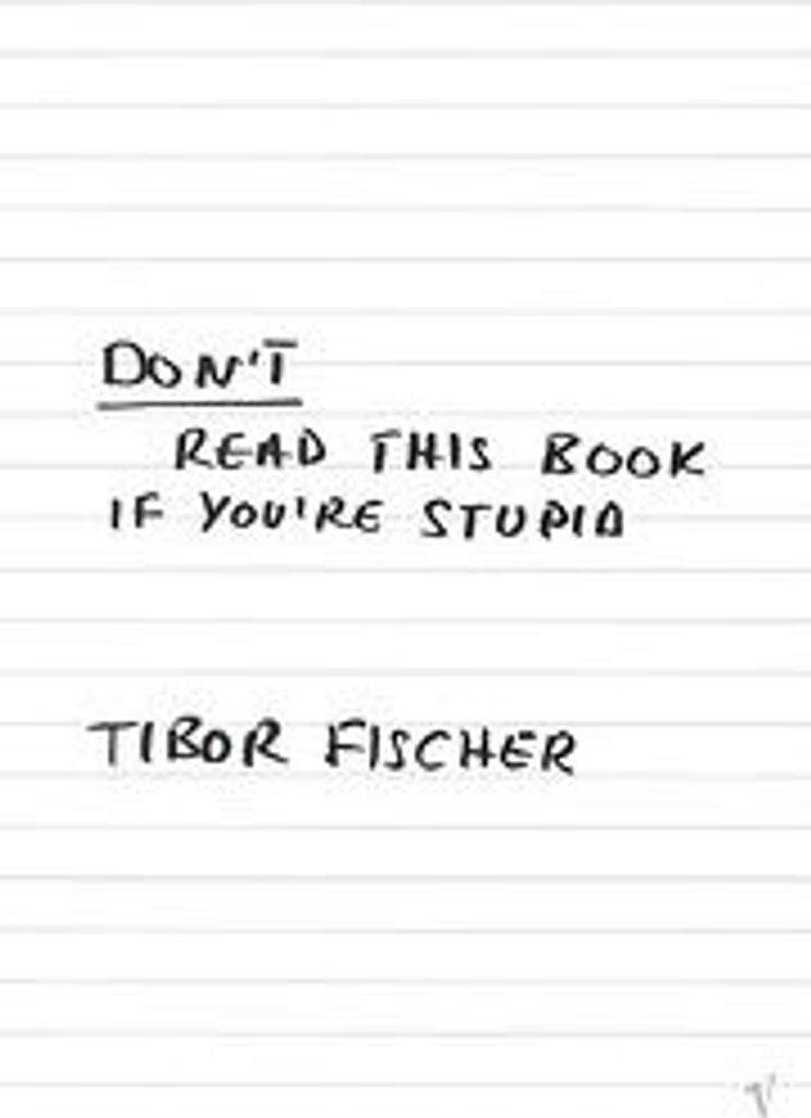 Don't Read This Book If You're Stupid