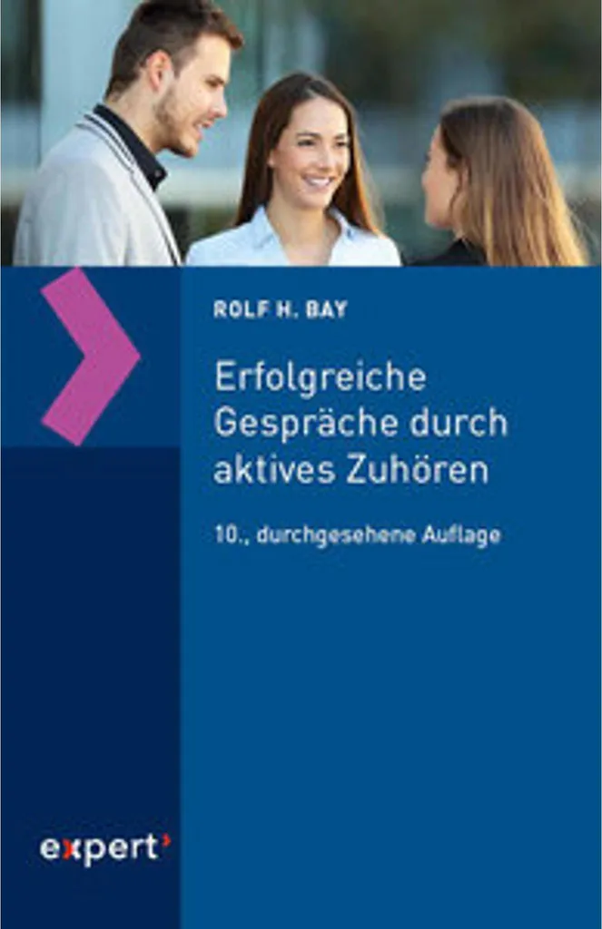 Livre Aktives Zuhören : Maîtriser l'écoute active pour mieux échanger