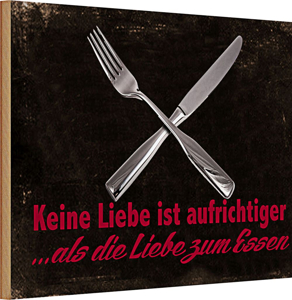 Holzschild Spruch 30x20cm keine Liebe aufrichtiger als