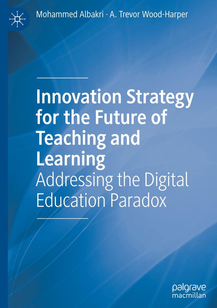 Innovation Strategy for the Future of Teaching and Learning