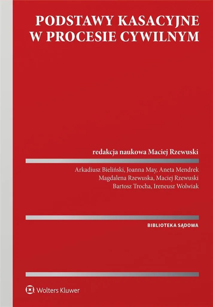 Livre Droit Civil Polonais : Podstawy kasacyjne w procesie cywilnym PDF
