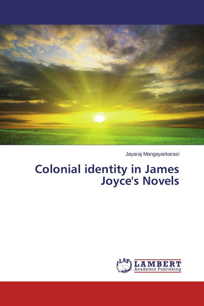 Colonial identity in James Joyce's Novels