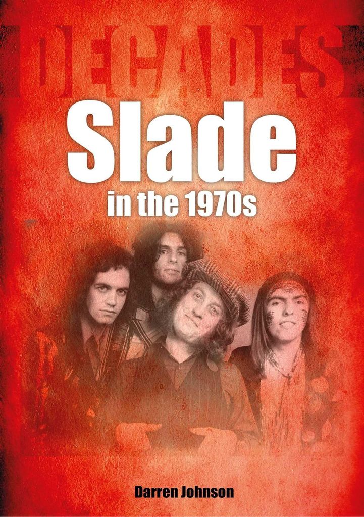 Slade In The 1970s – Lingua: Inglese