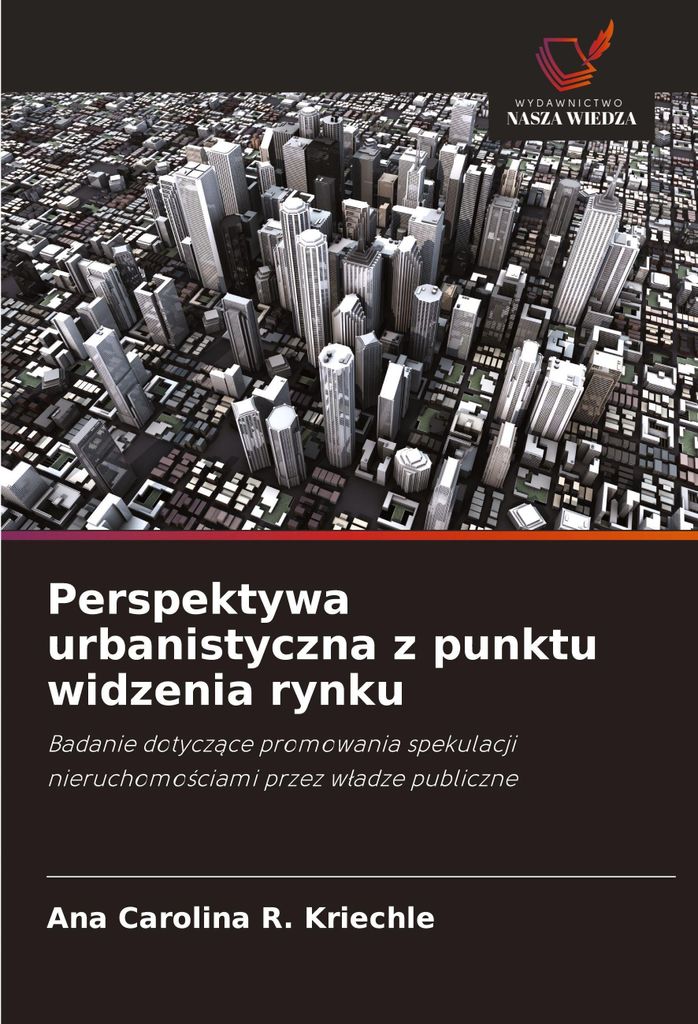 Perspektywa urbanistyczna z punktu widzenia rynku