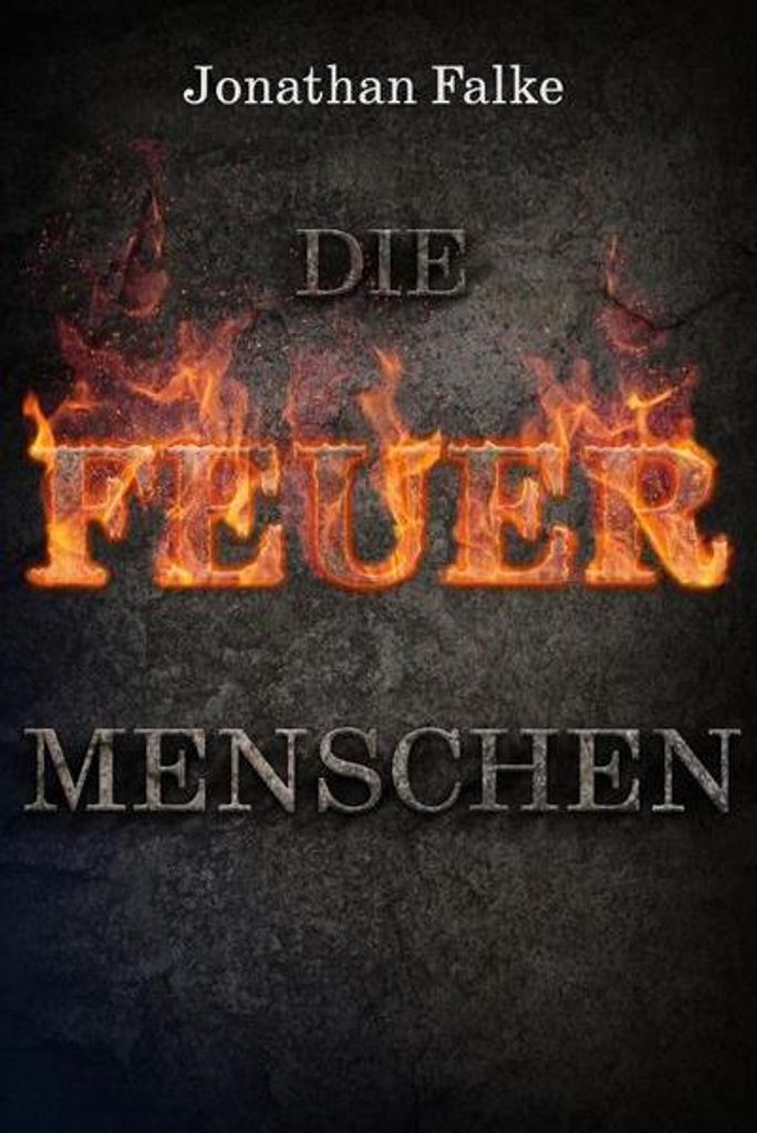 Die Feuermenschen
