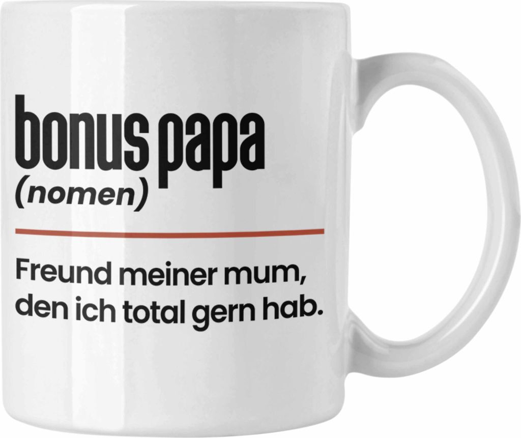 Trendation - Bonus Papa Tasse Geschenk Vatertag Lustiger Spruch Stiefpapa Stiefvater Geschenkidee (Weiß)