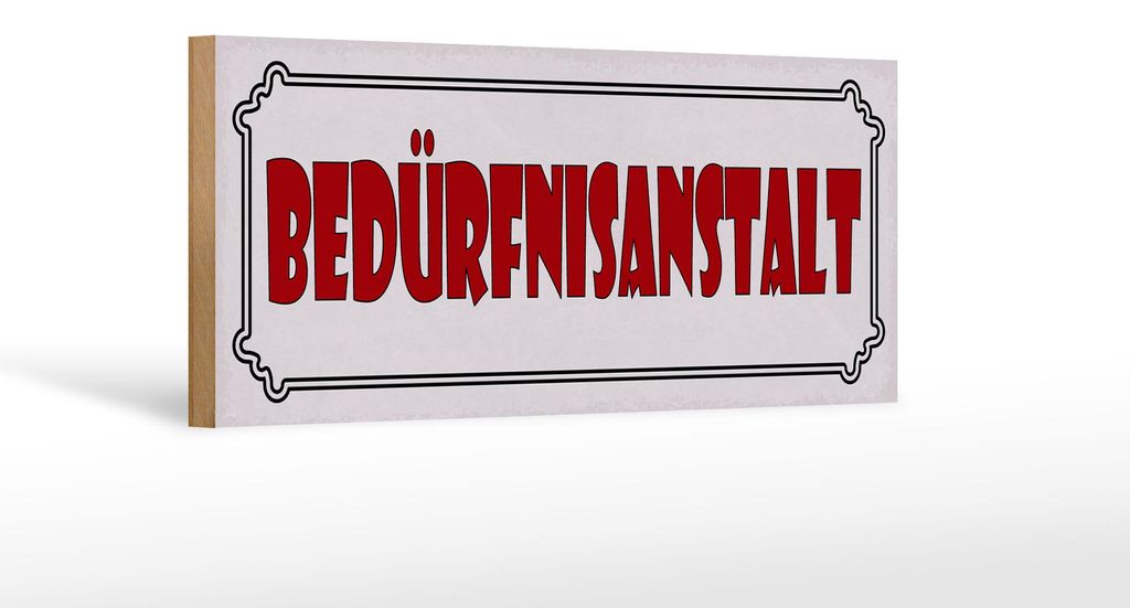 Holzschild Hinweis 27x10cm Bedürfnisanstalt
