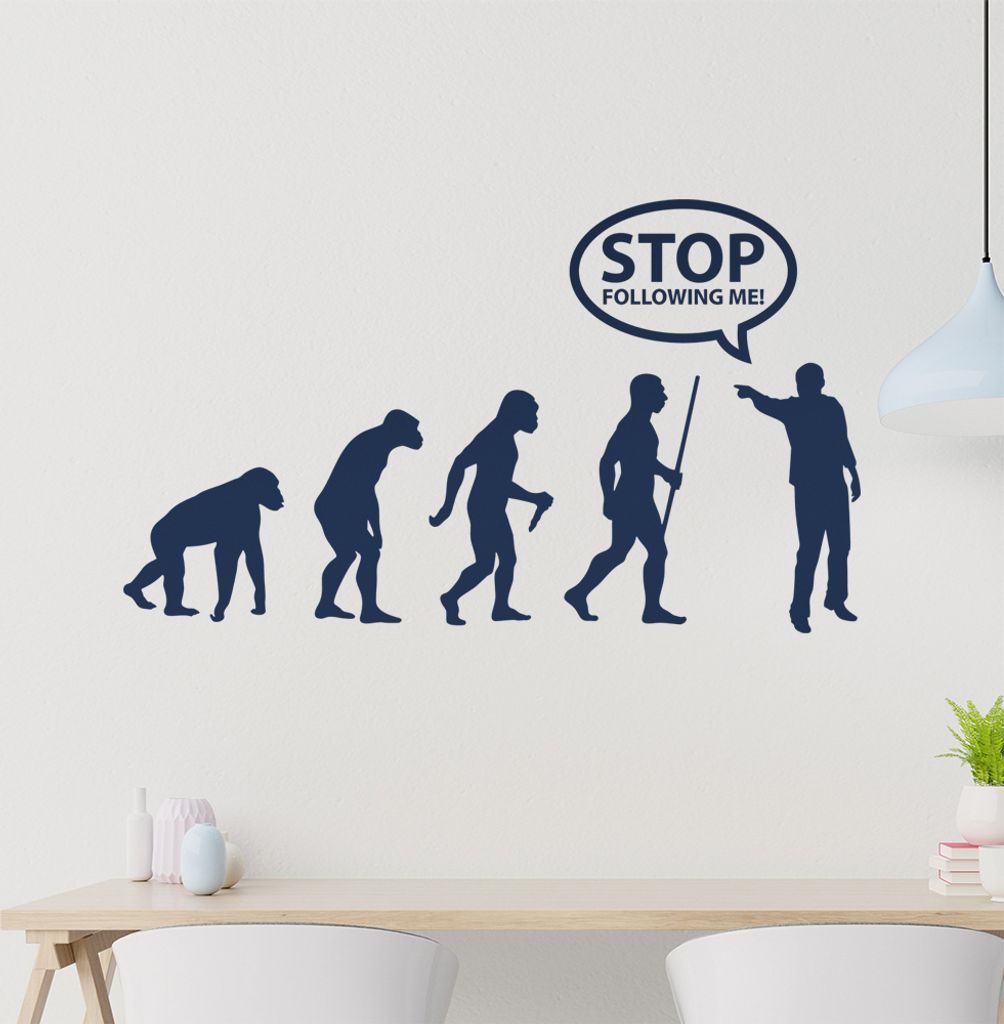 Stop Following Me Evolution Wandtattoo Wandaufkleber Wall Sticker - Dekoration, Küche, Wohnzimmer, Schlafzimmer, Badezimmer