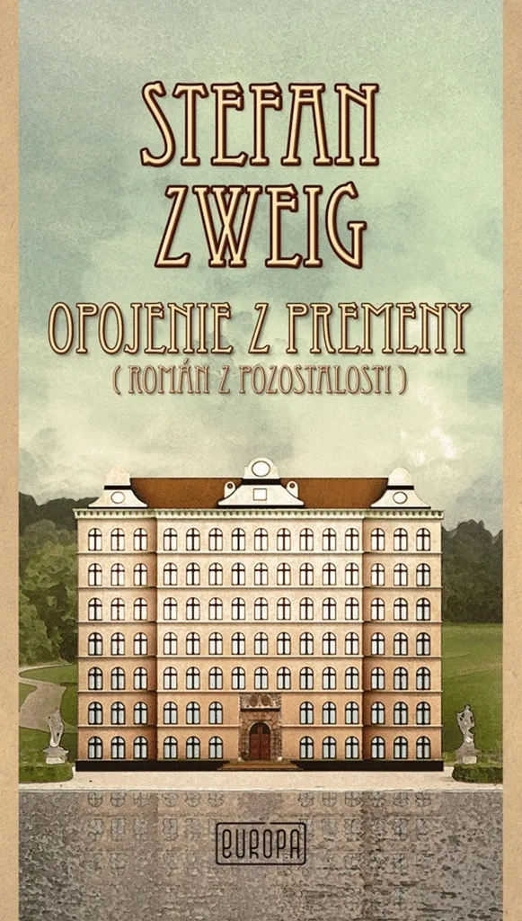 Opojenie z premeny de Stefan Zweig : Un chef-d'œuvre de psychologie humaine