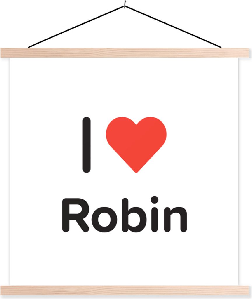 MuchoWow Textilposter Ich liebe - Robin - Girl 120x120 cm mit holzfarbenen Rahmen - Textil-Poster