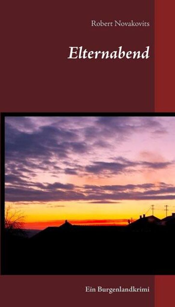 Elternabend: Ein Burgenlandkrimi
