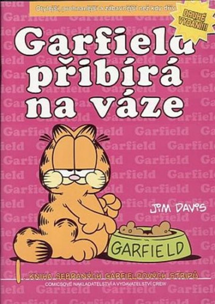 CREW Garfield -01- přibývá na váze