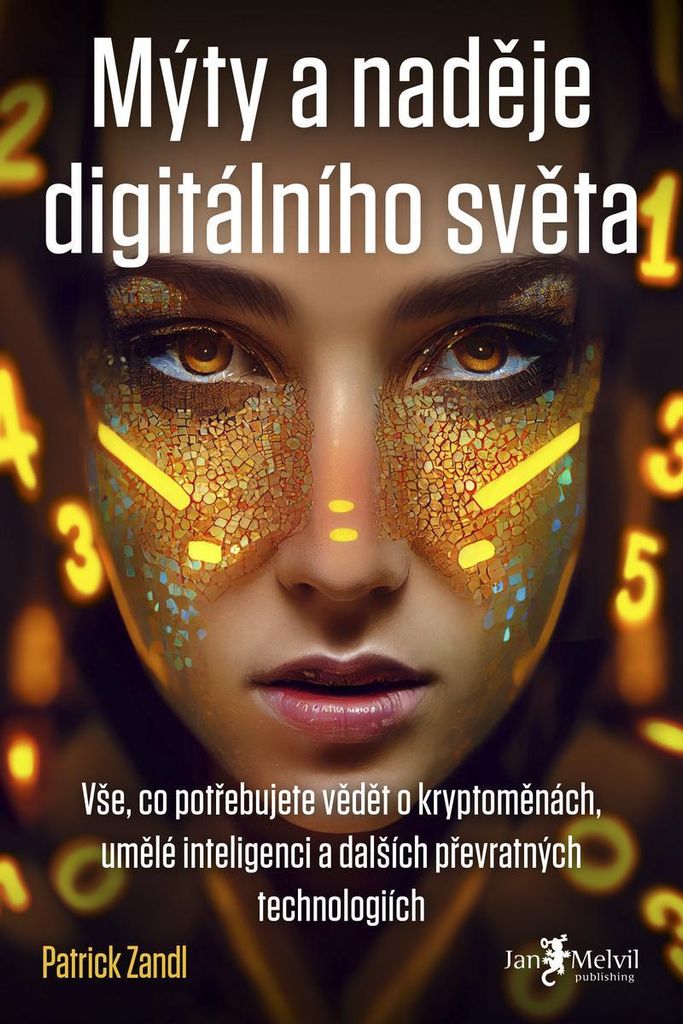Mýty a naděje digitálního světa | Patrick Zandl