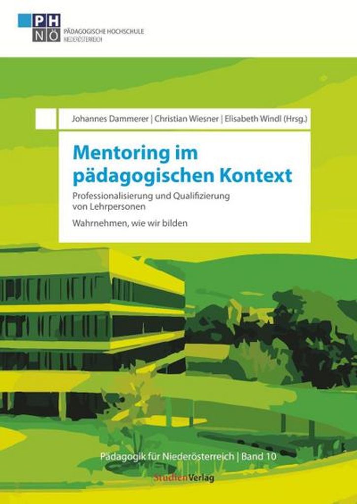 Mentoring im pädagogischen Kontext: Professionalisierung und Qualifizierung von Lehrpersonen