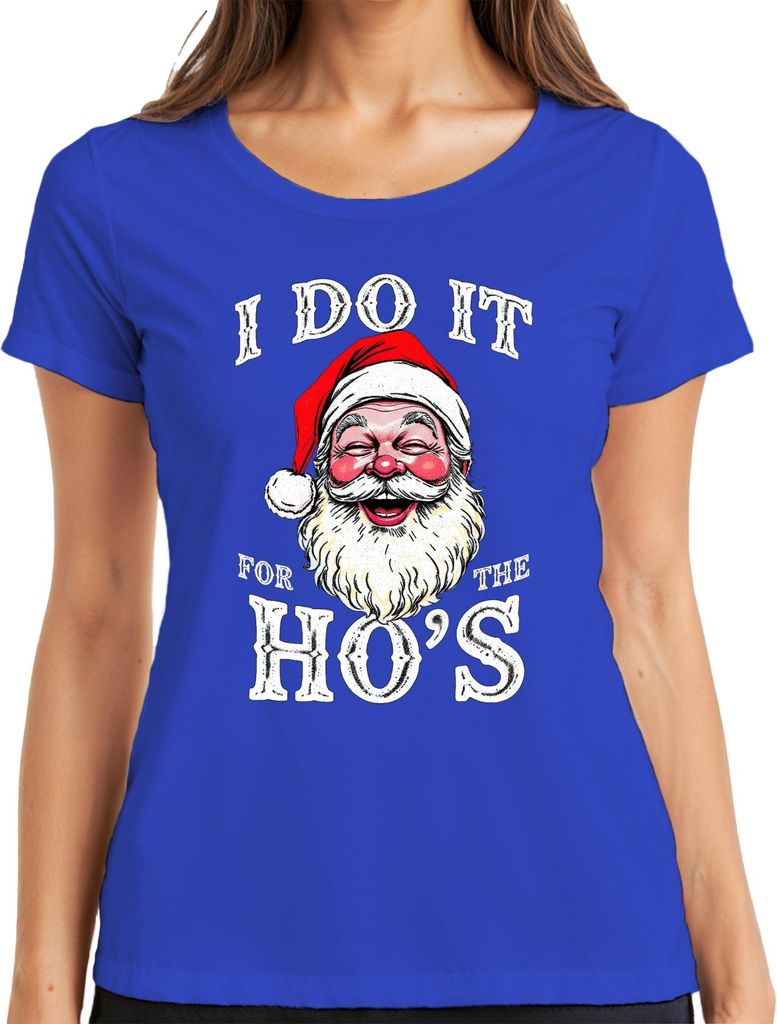 I DO IT FOR THE HO'S Weihnachtsmann Humor lustig Weihnachten Damen T-Shirt, Blau, XL