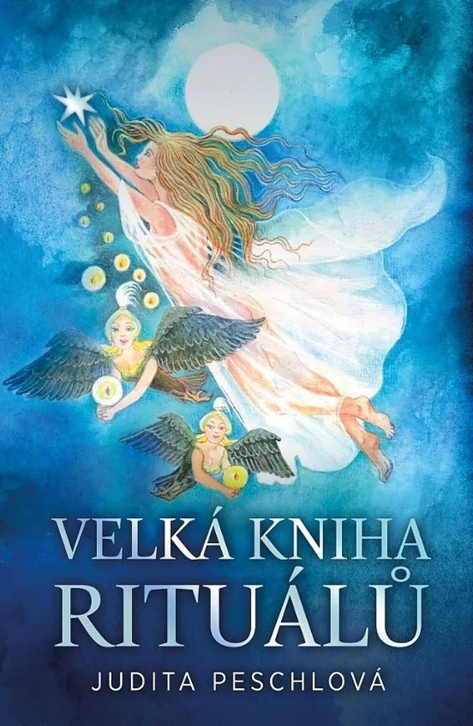 Velká kniha rituálů de Judita Peschlová : Grand livre des rituels sacrés